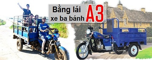 Lái xe ba gác yêu cầu có bằng hạng A3